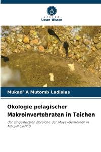 Ökologie pelagischer Makroinvertebraten in Teichen