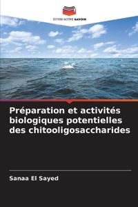 Préparation et activités biologiques potentielles des chitooligosaccharides