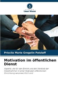 Motivation im öffentlichen Dienst