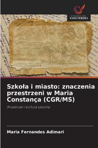 Szkola i miasto