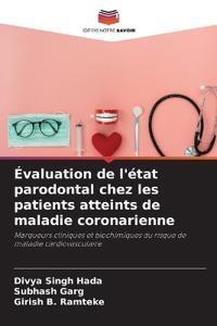Évaluation de l'état parodontal chez les patients atteints de maladie coronarienne