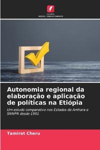 Autonomia regional da elaboração e aplicação de políticas na Etiópia