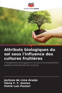 Attributs biologiques du sol sous l'influence des cultures fruitières