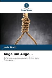 Auge um Auge...