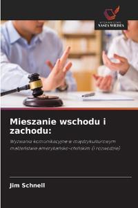 Mieszanie wschodu i zachodu