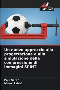 Un nuovo approccio alla progettazione e alla simulazione della compressione di immagini SPIHT