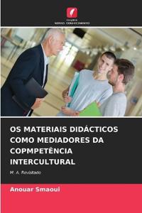 OS Materiais Didácticos Como Mediadores Da Copmpetência Intercultural