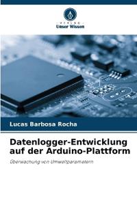 Datenlogger-Entwicklung auf der Arduino-Plattform