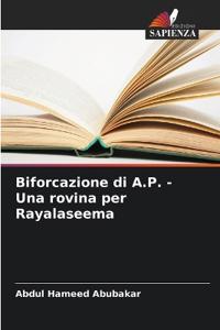 Biforcazione di A.P. - Una rovina per Rayalaseema
