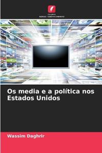 Os media e a política nos Estados Unidos