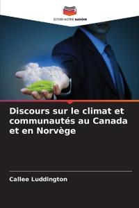 Discours sur le climat et communautés au Canada et en Norvège