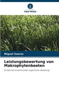 Leistungsbewertung von Makrophytenbeeten