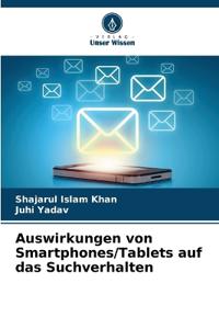 Auswirkungen von Smartphones/Tablets auf das Suchverhalten