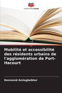 Mobilité et accessibilité des résidents urbains de l'agglomération de Port-Hacourt