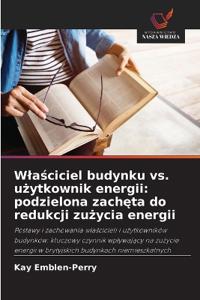 Wlasciciel budynku vs. uzytkownik energii