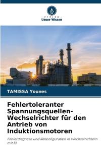 Fehlertoleranter Spannungsquellen-Wechselrichter für den Antrieb von Induktionsmotoren