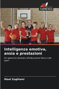 Intelligenza emotiva, ansia e prestazioni