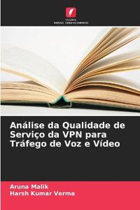 Análise da Qualidade de Serviço da VPN para Tráfego de Voz e Vídeo