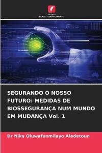 Segurando O Nosso Futuro