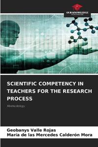 Scientific Competency in Teachers for the Research Process