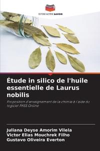 Étude in silico de l'huile essentielle de Laurus nobilis