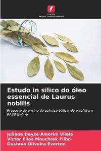 Estudo in silico do óleo essencial de Laurus nobilis