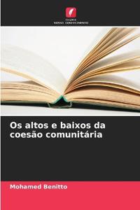Os altos e baixos da coesão comunitária