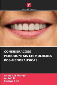 Considerações Periodontais Em Mulheres Pós-Menopáusicas