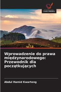 Wprowadzenie do prawa miedzynarodowego