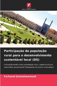 Participação da população rural para o desenvolvimento sustentável local (DS)