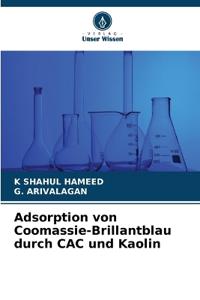 Adsorption von Coomassie-Brillantblau durch CAC und Kaolin