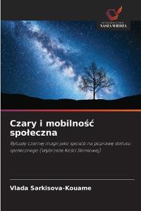 Czary i mobilnosc spoleczna