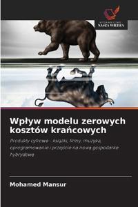 Wplyw modelu zerowych kosztów krancowych