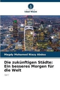 Die zukünftigen Städte