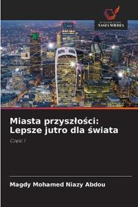 Miasta przyszlości