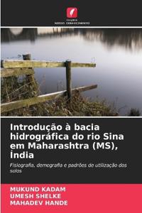 Introdução à bacia hidrográfica do rio Sina em Maharashtra (MS), Índia