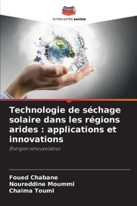 Technologie de séchage solaire dans les régions arides