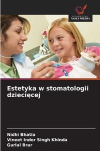 Estetyka w stomatologii dzieciecej