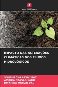 Impacto Das Alterações Climáticas Nos Fluxos Hidrológicos