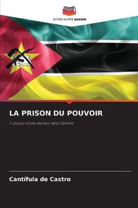 La Prison Du Pouvoir