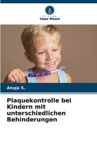 Plaquekontrolle bei Kindern mit unterschiedlichen Behinderungen