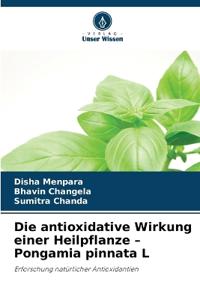 Die antioxidative Wirkung einer Heilpflanze - Pongamia pinnata L
