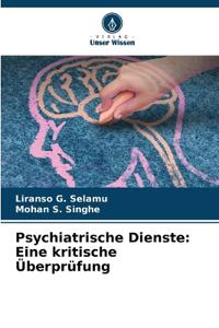 Psychiatrische Dienste: Eine kritische Überprüfung