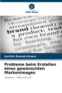Probleme beim Erstellen eines gewünschten Markenimages