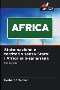 Stato-nazione e territorio senza Stato