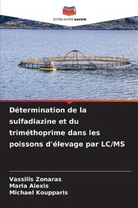 Détermination de la sulfadiazine et du triméthoprime dans les poissons d'élevage par LC/MS