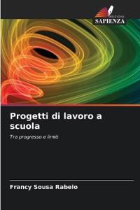 Progetti di lavoro a scuola