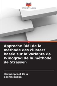 Approche RMI de la méthode des clusters basée sur la variante de Winograd de la méthode de Strassen