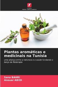 Plantas aromáticas e medicinais na Tunísia