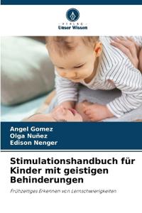 Stimulationshandbuch für Kinder mit geistigen Behinderungen